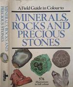 Minerals, rocks and precious stones