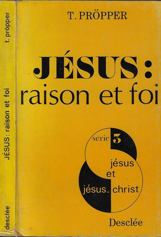 Jesus: raison et foi - Thomas Propper - copertina