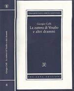 La zattera di Vesalio e altri drammi