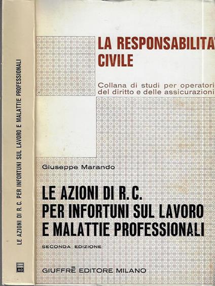 Le azioni di RC per infortuni sul lavoro e le malattie professionali - Giuseppe Marando - copertina