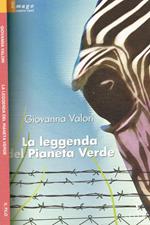 La leggenda del Pianeta Verde