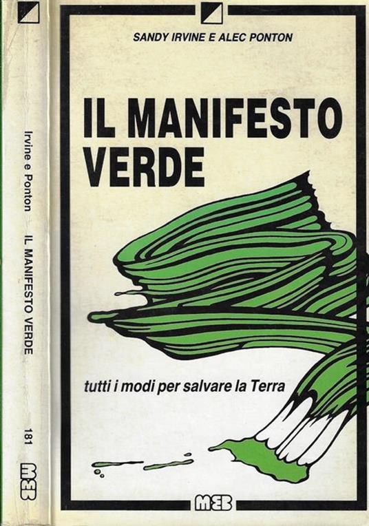 Il manifesto verde. Tutti i modi per salvare la terra - Sandy Irvine,Alec Ponton - copertina