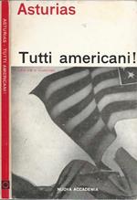 Tutti americani!