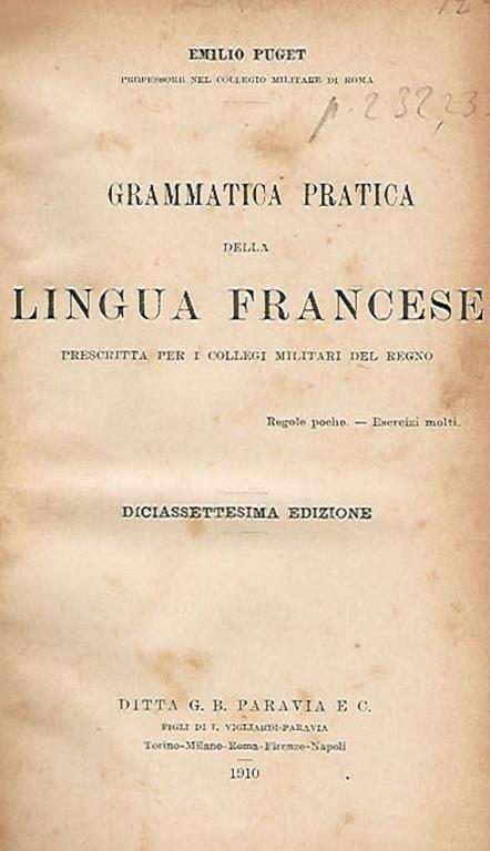 Grammatica pratica della Lingua Francese, prescritta per i collegi militari del Regno - Emilio Puget - copertina