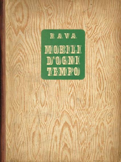 Mobili d'ogni tempo - Carlo E. Rava - copertina