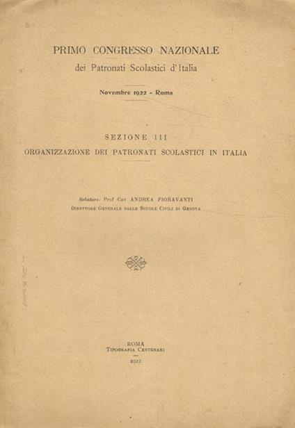 Primo congresso nazionale dei Patronati scolastici d'Italia novembre 1922, Roma - Andrea Fioravanti - copertina