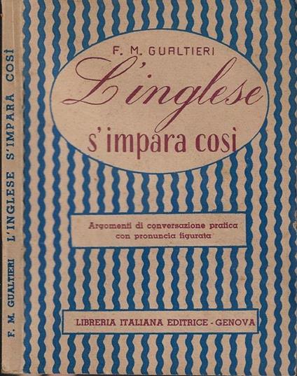 L' inglese s'impara così - Francesco M. Gualtieri - copertina