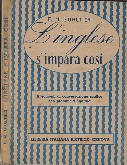 L' inglese s'impara così - Francesco M. Gualtieri - copertina