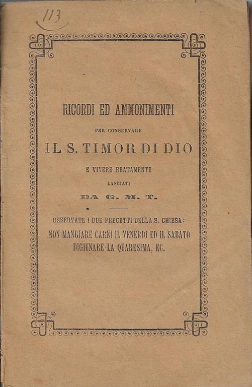 Ricordi ed ammonimenti per conservare il S. timor di Dio e vivere beatamente lasciati da G. M. T - Gonçalo M. Tavares - copertina