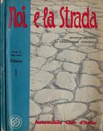 Noi e la strada anno XI N° 1