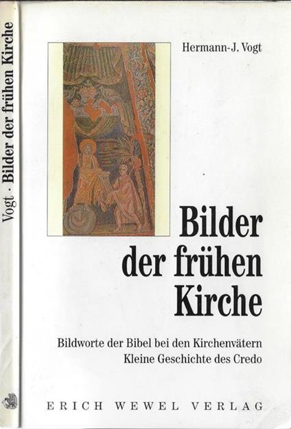 Bilder der fruhen kirche - Hermann-J. Vogt - copertina