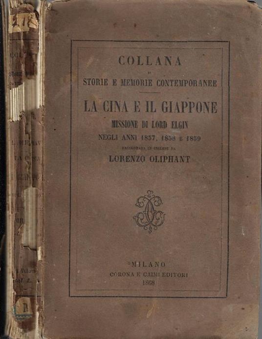 La Cina e il Giappone Vol I - Lorenzo Oliphant - copertina