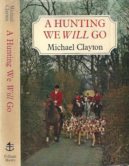 A hunting we will go - Michael Clayton - copertina