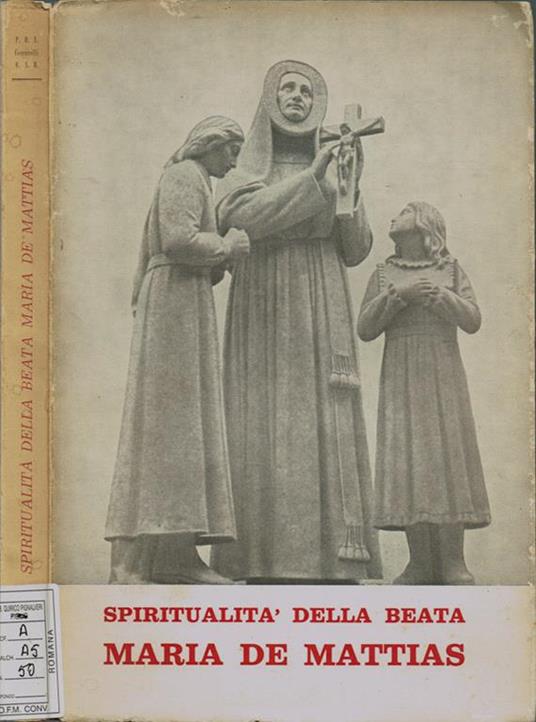 Spiritualità della Beata Maria De Mattias - P. D. Amato Ceccarelli O. S. B. - copertina