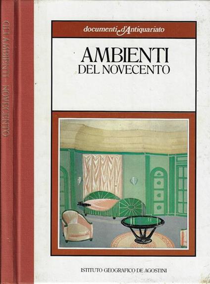 Ambienti del novecento - Raffaele De Garda - copertina