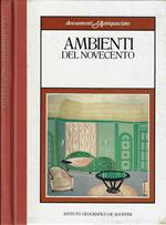 Ambienti del novecento