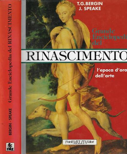 Grande enciclopedia del Rinascimento - T. G. Bergin- J. Speake - copertina