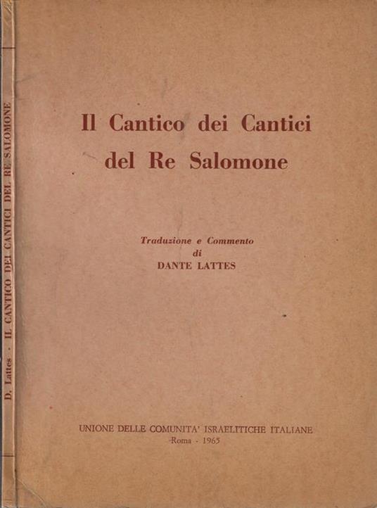 Il cantico dei Cantici del Re Salomone - Libro Usato - Unione delle  Comunità Israelitiche Italiane - | IBS