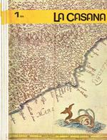 La Casana 1974 - periodico trimestrale della Cassa di Risparmio di Genova e Imperia. Anno XVI 1974