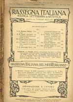 Rassegna italiana politica letteraria & artistica, anno V, serie II, vol. IX, fasc. XLV, febbraio 1922. Rassegna italiana del mediterraneo. Emigrazione e lavoro