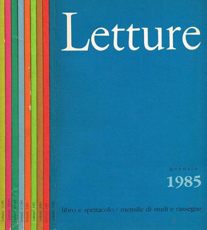 Letture. Libro e spettacolo. Mensile di studi e rassegne anno 40 n.1, 2, 3, 4, 5, 6/7, 8/9, 10, 11. 1985 - copertina