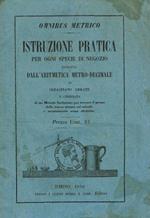 Istruzione pratica per ogni specie di negozio estratta dall'aritmetica metro-decimale