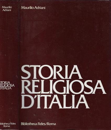 Storia religiosa d'Italia - Maurilio Adriani - copertina