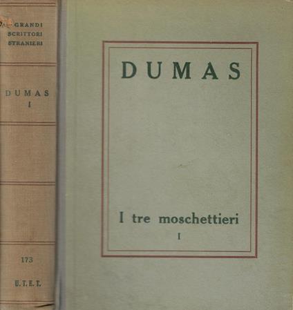 I tre moschettieri Vol. I - Alexandre Dumas - copertina