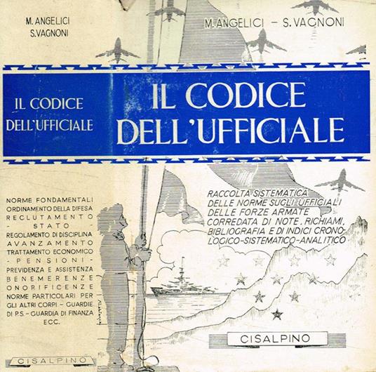 Il codice dell'ufficiale - Mario Angelici - copertina