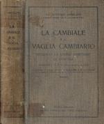 La cambiale e il vaglia cambiario secondo la legge uniforme di Ginevra