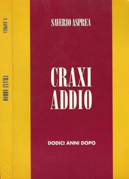 Craxi addio - Saverio Asprea - copertina