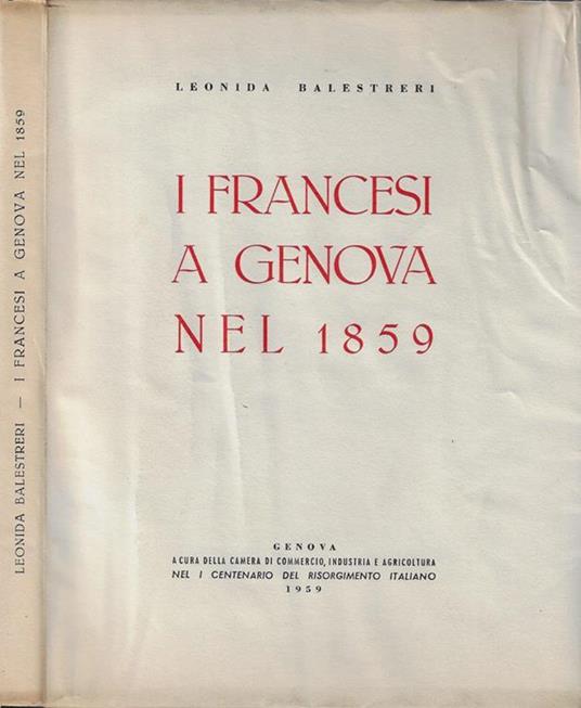 I francesi a Genova nel 1859 - Leonida Balestreri - copertina