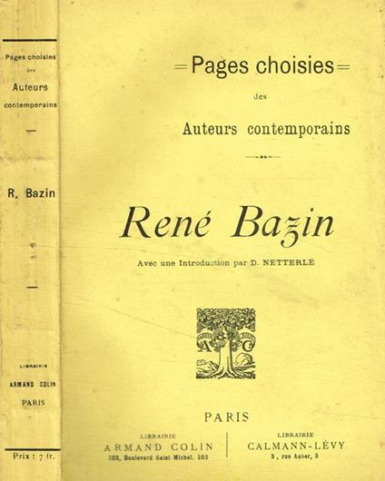 Pages choisies des Auteurs contemporains. René Bazin - René Bazin - copertina