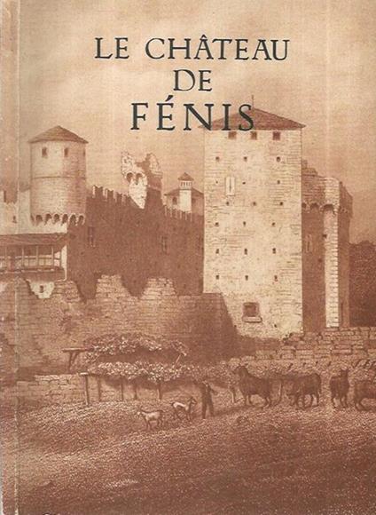 Le Château de Fénis - Justin Boson - copertina