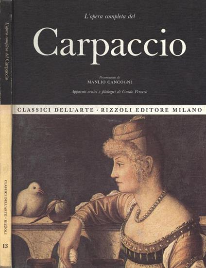 L' opera completa di Carpaccio - Manlio Cancogni - copertina