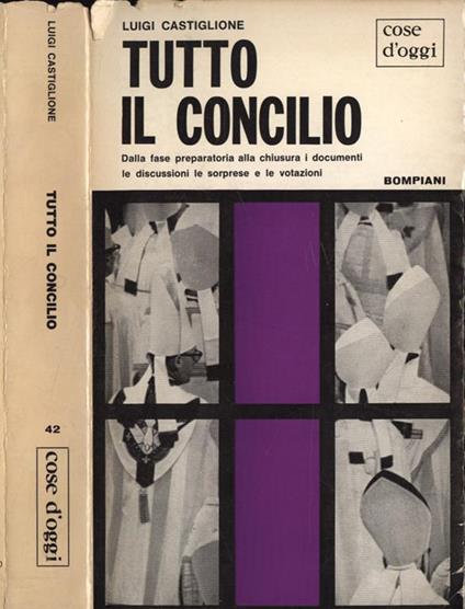 Tutto il Concilio - Luigi Castiglione - copertina