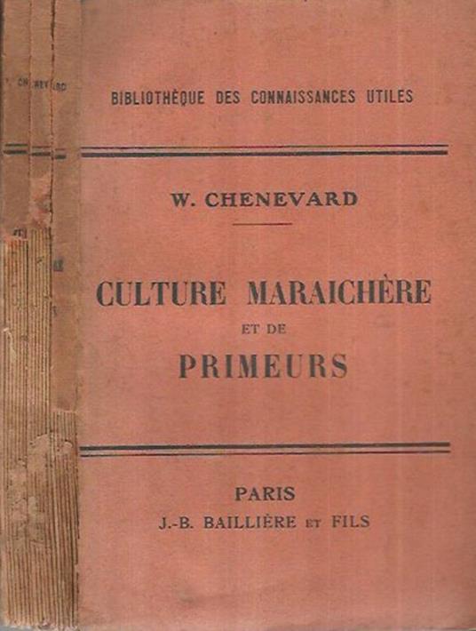 Culture Maraîchère et de Primeurs - W. Chenevard - copertina