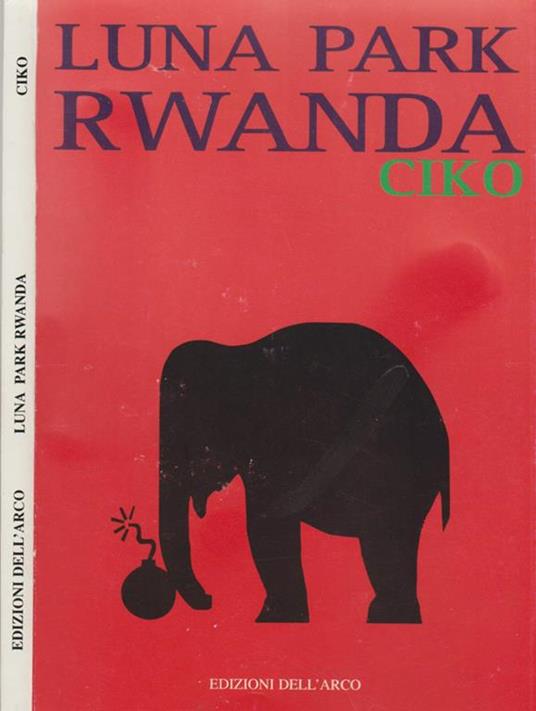 Luna Park Rwanda - Ciko - copertina