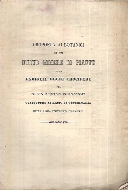 Proposta ai botanici di un nuovo genere di piante nella famiglia delle crocifere - Girolamo Cocconi - copertina