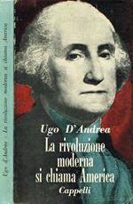 La rivoluzione moderna si chiama America