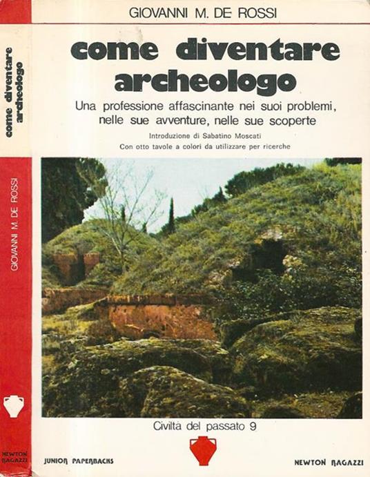 Come diventare archeologo - Giovanni M. De Rossi - copertina