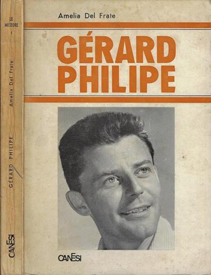 Gérard Philipe - Amelia Del Frate - copertina