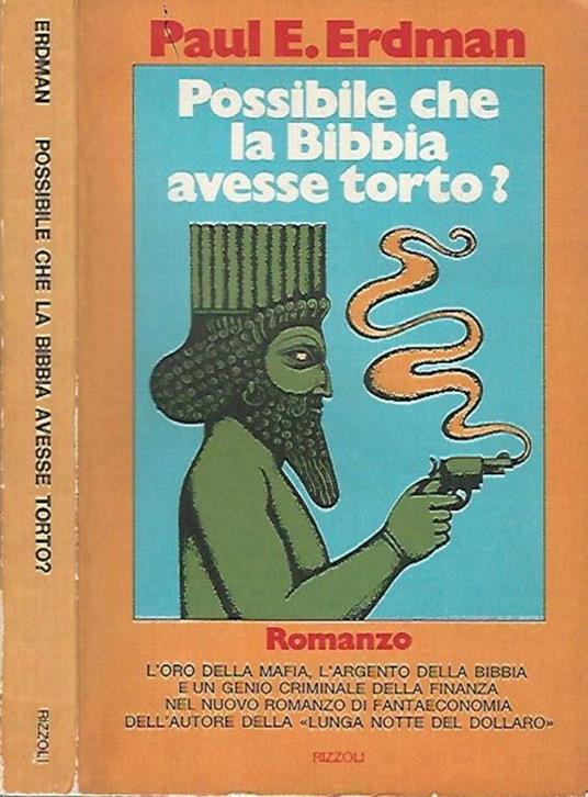 Possibile che la Bibbia avesse torto ? - Paul E. Erdman - copertina