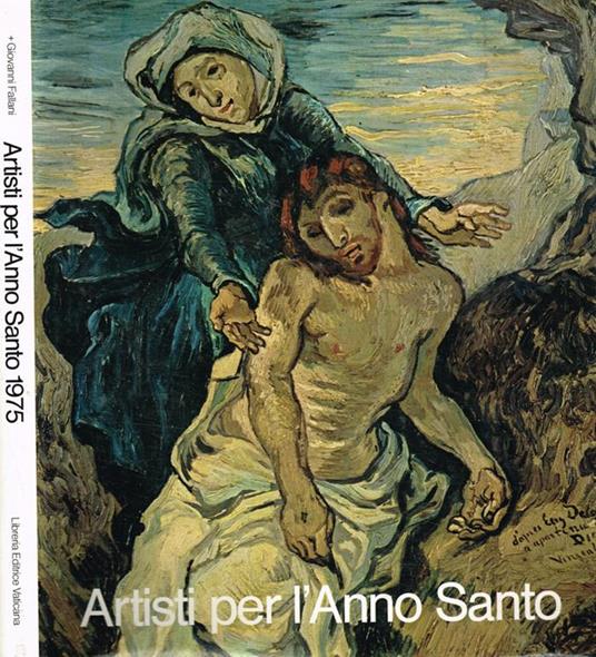 Artisti per l'Anno Santo 1975 - Giovanni Fallani - copertina