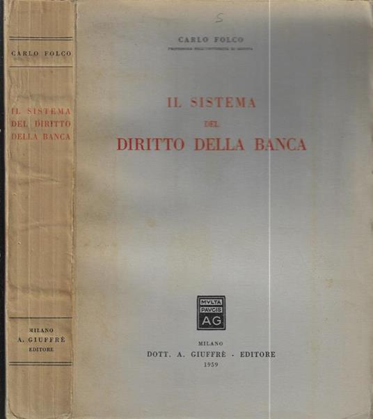 Il sistema del diritto della banca - Carlo Folco - copertina