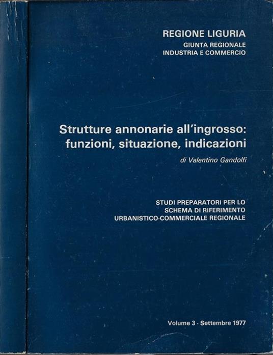 Studi preparatori per lo schema di riferimento urbanistico-commerciale regionale Volume 3 – settembre 1977 - Valentino Gandolfi - copertina