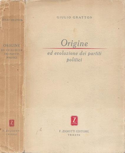 Origine ed evoluzione dei partiti politici - Giulio Gratton - copertina