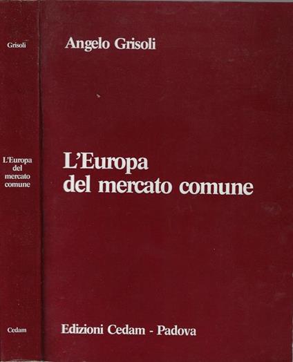 L' europa del Mercato comune - Angelo Grisoli - copertina