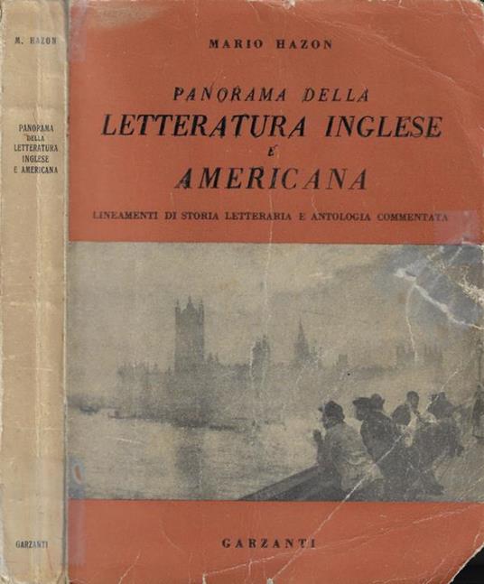 Panorama della letteratura inglese e americana - Mario Hazon - Libro Usato  - Garzanti 