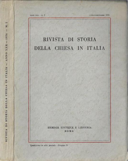 Rivista di storia della chiesa in Italia Anno XXX N° 2 - Michele Maccarrone  - Libro Usato - Herder Editrice e Libreria - | IBS